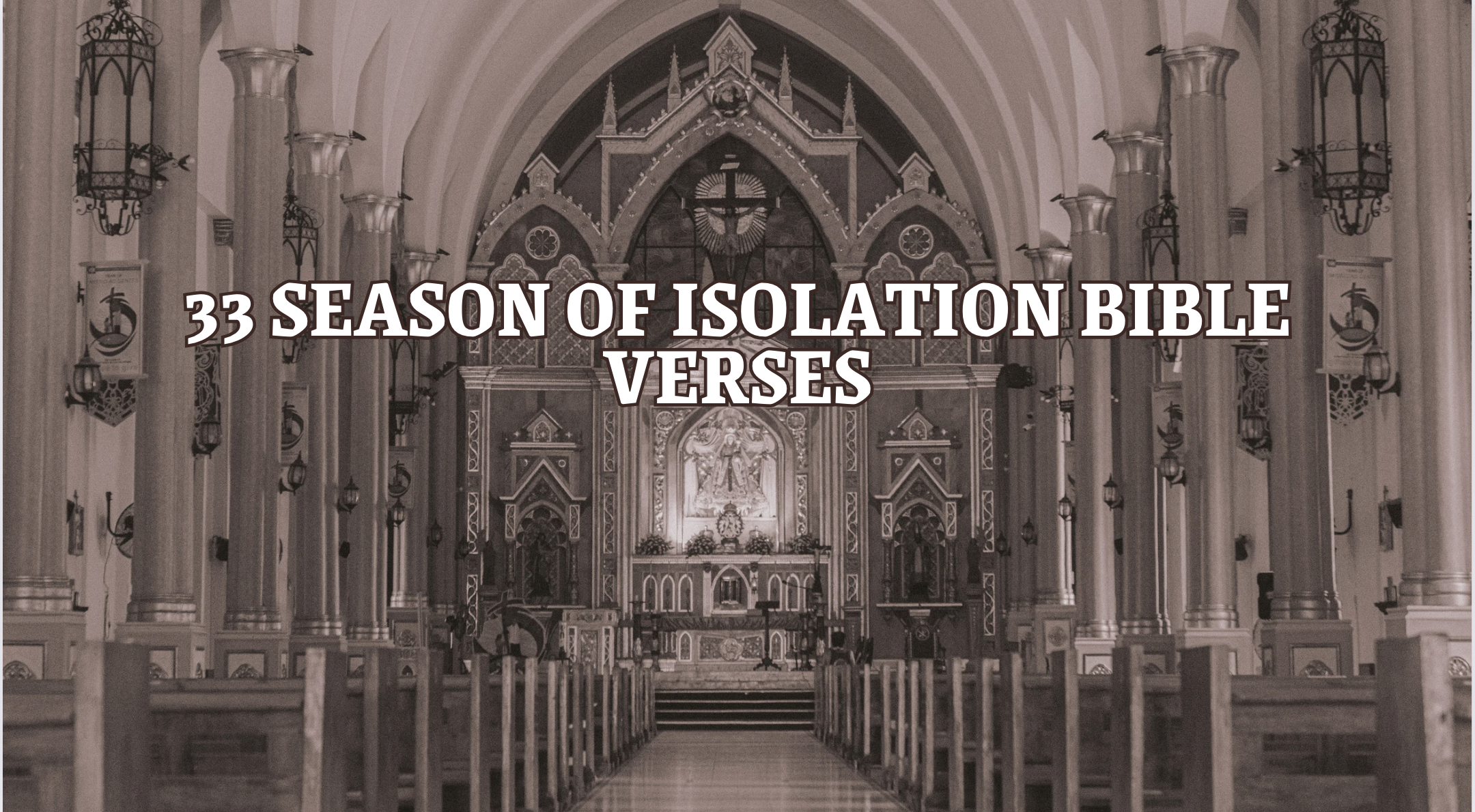 33 Season of Isolation Bible Verses